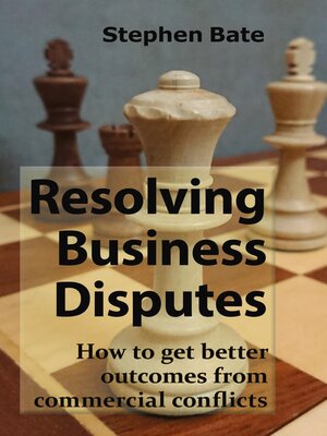 cover image of Resolving Business Disputes